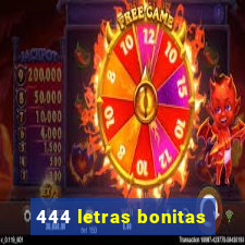 444 letras bonitas